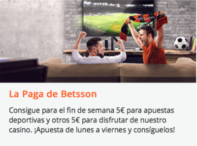 'La paga': los findes promoción de Betsson