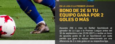Apuestas Betfair La Liga y Premier League, gana dinero extra