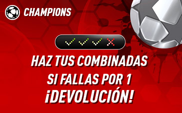 Tus combinadas de Champions sin riesgo en Sportium