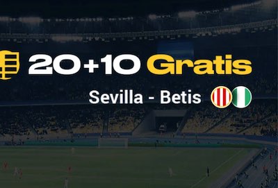 Promo 20+10 en Bwin: Gana 10 euros de apuestas gratis con el Sevilla vs Betis