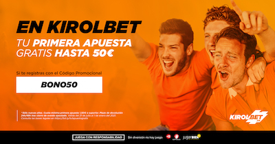 BONO 50 de Kirolbet, tu primera apuesta gratis hasta 50 euros