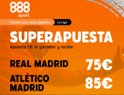 ¡Las mejores cuotas en el Real Madrid-Atletico con la Superapuesta de 888sport!