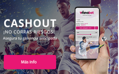 Retira tus ganancias antes de que termine el partido con el Cash Out de Wanabet