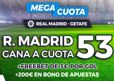 Mega Cuotas en el Real Madrid-Getafe