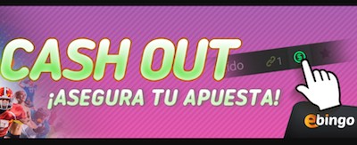 Descubre como cerrar tus apuestas en Ebingo con el Cash Out