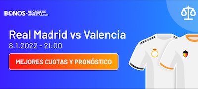 Mejores cuotas de apuestas al Real Madrid vs Valencia en Bonosdecasasdeapuestas.com