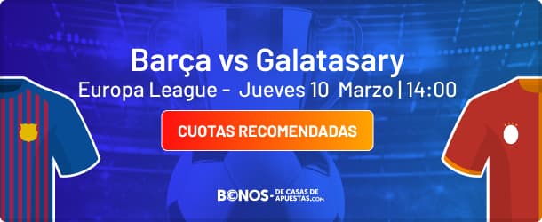 cuotas Barcelona Galatasaray