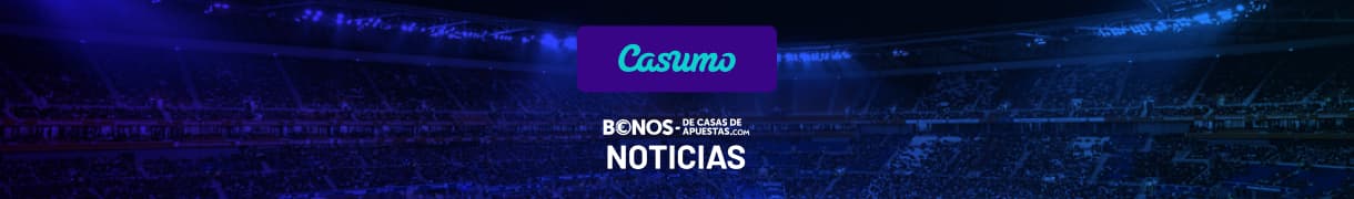 Noticias apuestas Casumo