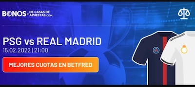 Mejores cuotas al PSG vs Real Madrid en Betfred. 