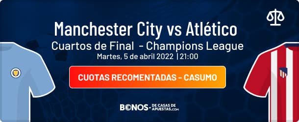 Cuotas Manchester City Atletico de Champions en Casumo Apuestas